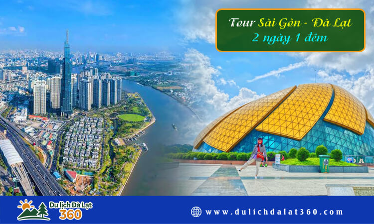 Tour Sài Gòn - Đà Lạt 2 ngày 1 đêm